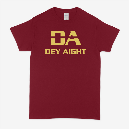 Dey Aight T-Shirt (Commanders)