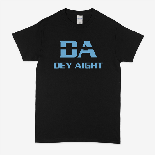 Dey Aight T-Shirt (Panthers)