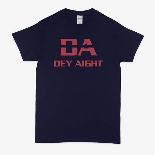 Dey Aight T-Shirt (Patriots)