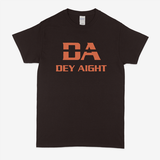 Dey Aight T-Shirt (Browns)